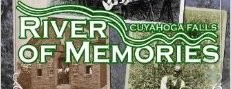 Cuyahoga Falls: River of Memories